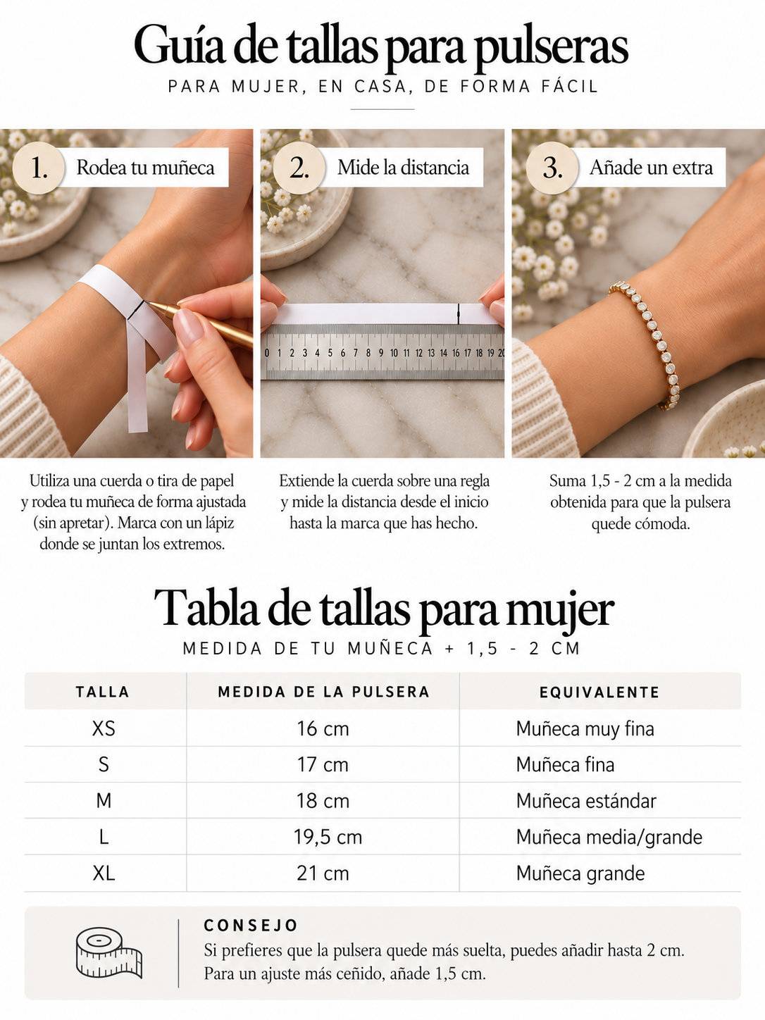 Guía de tallas de pulseras para mujer: longitudes orientativas XS 16 cm, S 17 cm, M 18 cm, L 19,5 cm y XL 21 cm